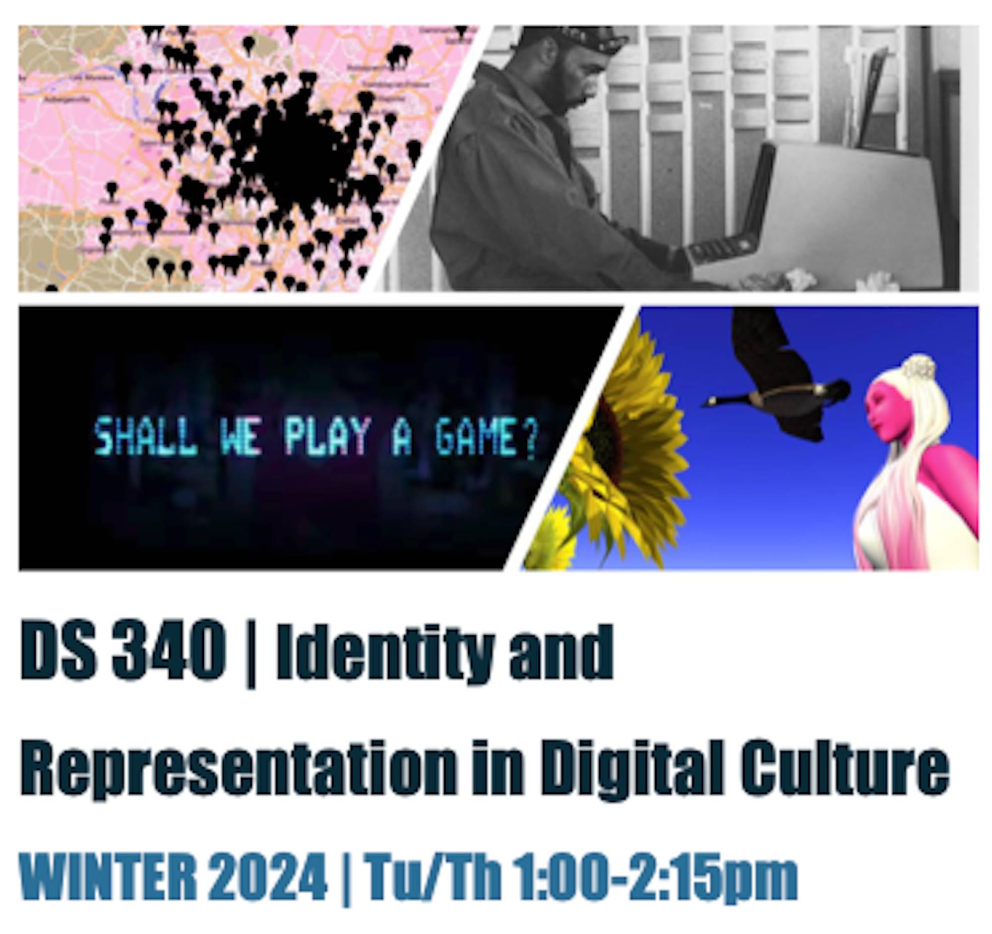 Promotional flier for DS 340, Identity and Representation in Digital Culture